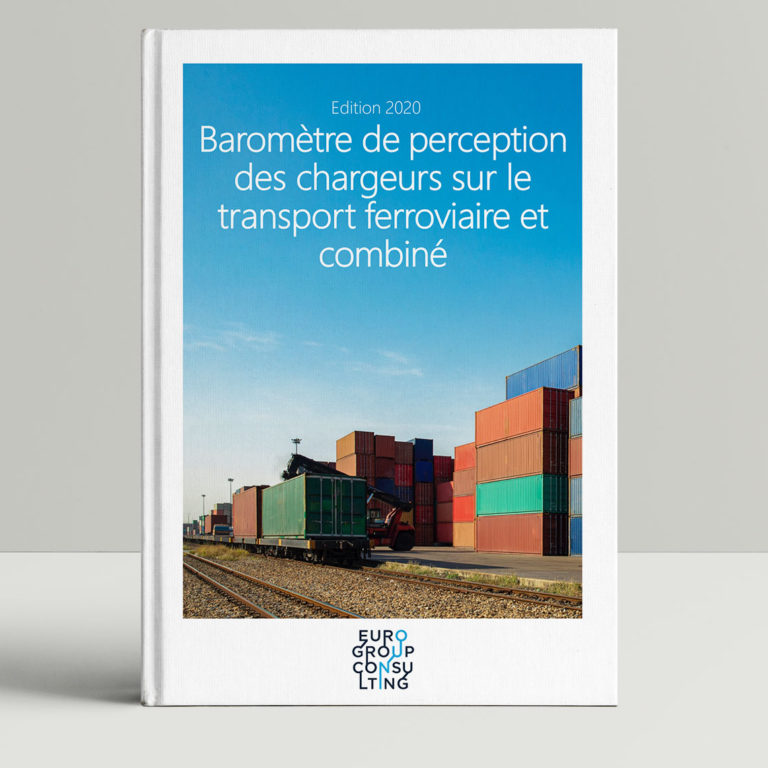 Eurogroup Consulting – Baromètre de perception des chargeurs sur le transport ferroviaire et combiné Baromètre de perception des chargeurs sur le transport ferroviaire et combiné