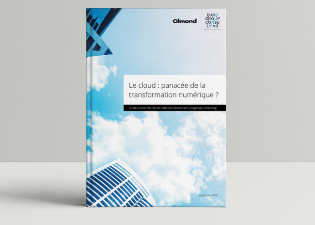 Le cloud : panacée de la transformation numérique ? - Almond & Eurogroup Consulting