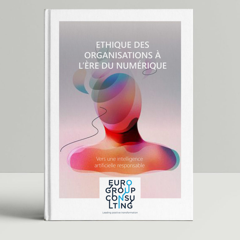 Ethique des organisations à l’ère du numérique Ethique des organisations à l'ère du numérique