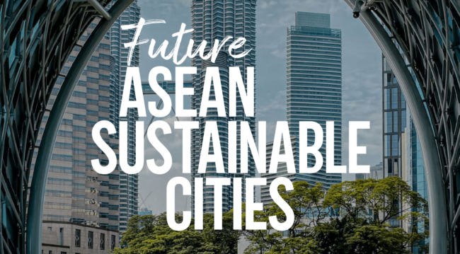 Future of Sustainable Cities in ASEAN