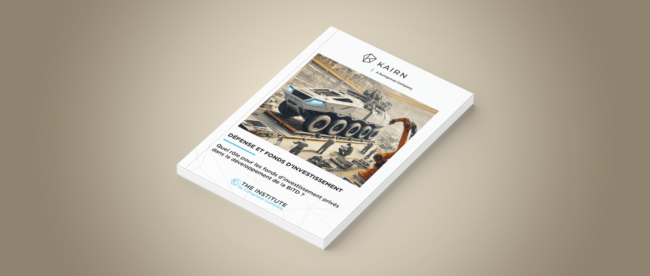 Étude Kairn - Défense et fonds d'investissement